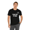 From Fear To Hope Unisex Jersey Short Sleeve Tee - Image 7
