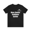Mass Shooter Avoidance System Unisex Jersey Short Sleeve Tee - Image 2