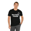 Mass-Shooter Protection Unisex Jersey Short Sleeve Tee - Image 7