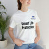 Smart Life Protection Unisex Jersey Short Sleeve Tee