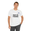Smart Life Protection Unisex Jersey Short Sleeve Tee - Image 7
