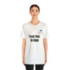 From Fear To Hope Unisex Jersey Short Sleeve Tee - Image 16