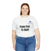 From Fear To Hope Unisex Jersey Short Sleeve Tee - Image 20