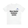 Mass Shooter Avoidance System Unisex Jersey Short Sleeve Tee - Image 14