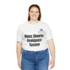 Mass Shooter Avoidance System Unisex Jersey Short Sleeve Tee - Image 20
