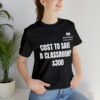 COST TO SAVE A CLASSROOM? $300 Unisex Jersey Short Sleeve Tee
