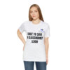 COST TO SAVE A CLASSROOM? $300 Unisex Jersey Short Sleeve Tee - Image 18