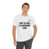 COST TO SAVE A CLASSROOM? $300 Unisex Jersey Short Sleeve Tee - Image 19