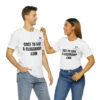 COST TO SAVE A CLASSROOM? $300 Unisex Jersey Short Sleeve Tee - Image 22